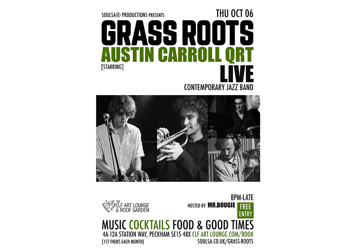 Grass Roots with The Austin Carroll Quartet (Live), Free Entry, London, United Kingdom