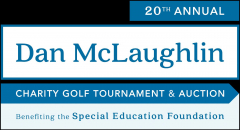 20th Annual Dan McLaughlin Charity Golf Tournament and Auction