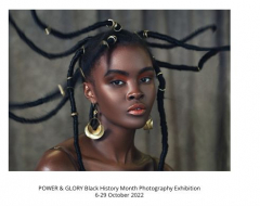 POWER AND GLORY: A Black History Month Photography Exhibition | 6-29 October