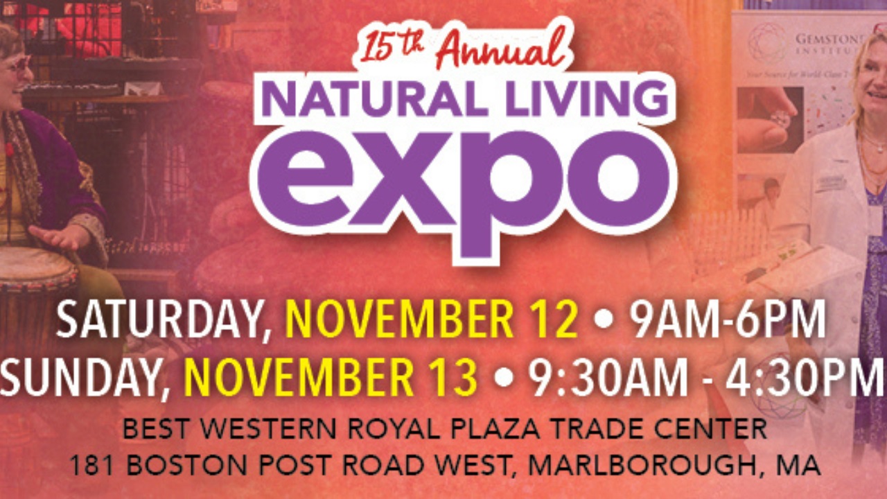 15th Annual Natural Living Expo, Marlborough, Massachusetts, United States