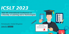 2023 9th International Conference on e-Society, e-Learning and e-Technologies (ICSLT 2023)