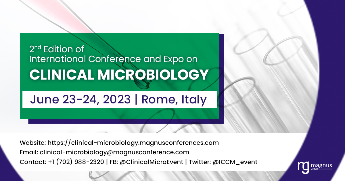 2nd Edition of International Conference and Expo on Clinical Microbiology, Rome, Italy, Italy