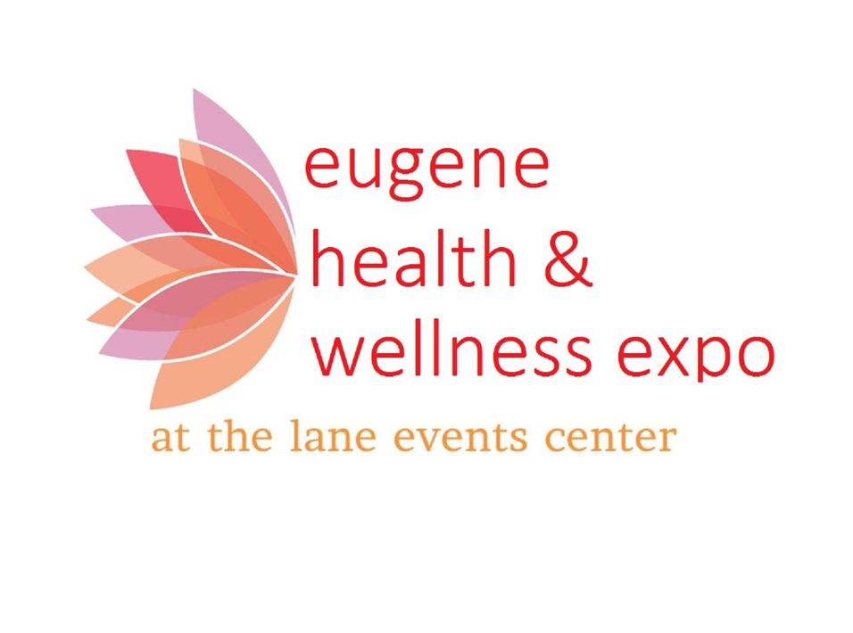 5th Annual Eugene Health & Wellness Expo, Eugene, Oregon, United States