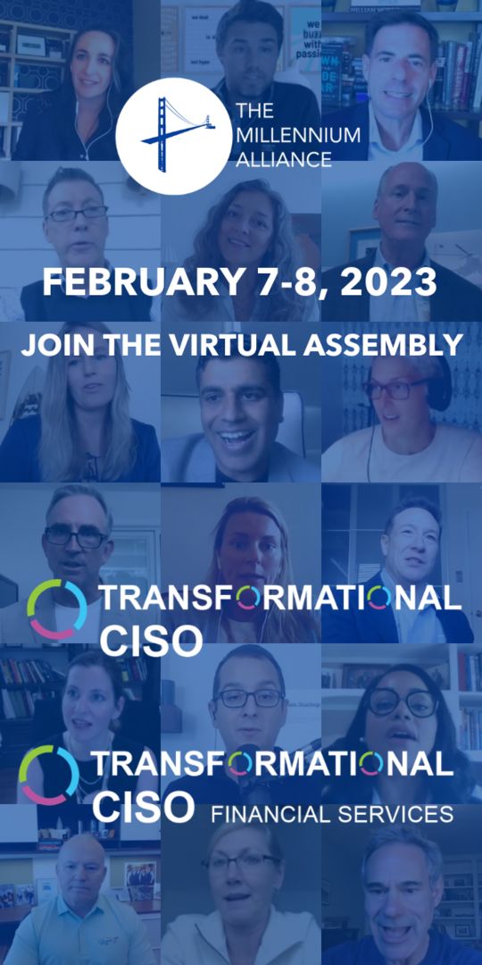 Transformational CISO and Financial Services Assembly - February 2023, Online Event