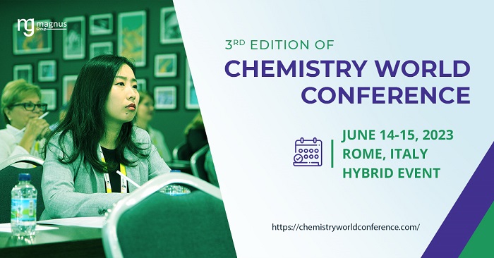 3rd Edition of Chemistry World Conference (CHEMISTRY 2023), Roma, Lazio, Italy