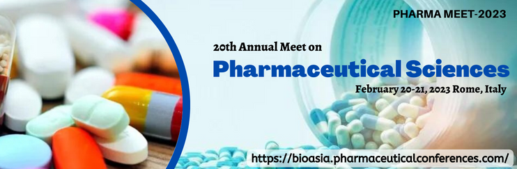 20th Annual Meet on Pharmaceutical Sciences, Rome, Friuli-Venezia Giulia, Italy