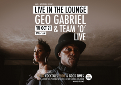 Geo Gabriel and Team 'O' Live In The Lounge, Free Entry