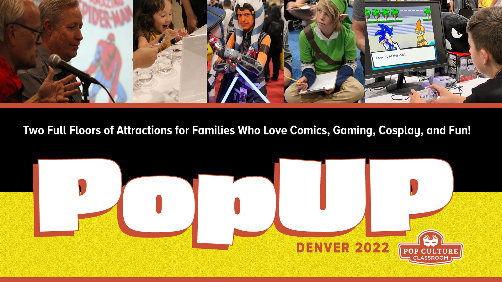 PopUP Denver 2022 Presented by Pop Culture Classroom, Denver, Colorado, United States
