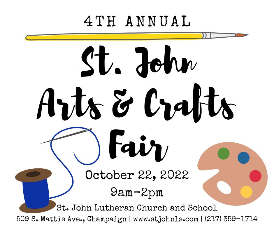 St. John Arts and Craft Fair, Saturday October 22, 9am-2pm, Champaign, Illinois, United States