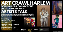 ArtCrawl Harlem presents Boundaries And Connections Exhibit | Artist in Residence Art Talk
