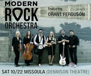 Modern Rock Orchestra Feat. Grant Ferguson, Missoula, Montana, United States