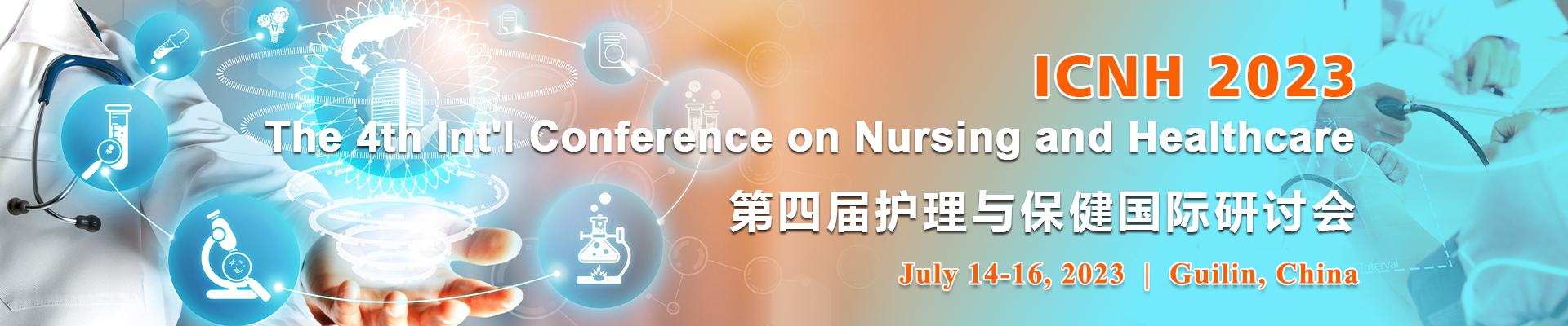 The 4th Int'l Conference on Nursing and Healthcare (ICNH 2023), Guilin, Guangxi, China