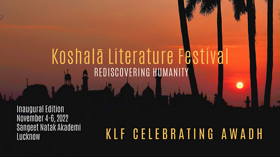 Koshala Literature Festival, Lucknow, Uttar Pradesh, India