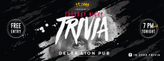 Tuesday Night Trivia at The Delta Lion Pub
