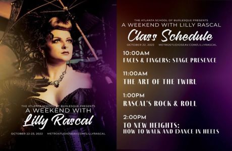 A Weekend With Lilly Rascal! Classes, Saturday Night Burlesque Show and Sunday Burlesque Brunch!, Atlanta, Georgia, United States