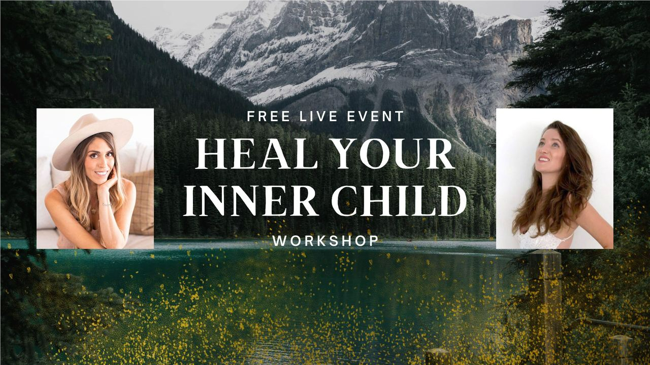 [FREE Online] Heal Your Inner Child Live Workshop, Online Event