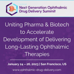 Next Generation Ophthalmic Drug Delivery Summit