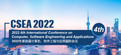 2022 4th International Conference on Computer, Software Engineering and Applications (CSEA 2022)