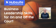 Business Leadership Skills for On and Off the Court