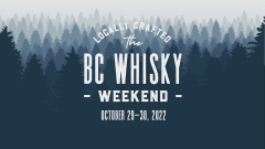 Craft BC Whisky Weekend