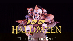 Hip-Hop Halloween: Monsters Ball