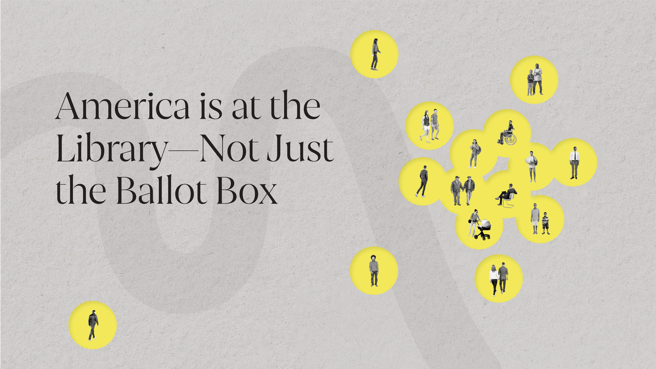 America is at the Library—Not Just the Ballot Box, Online Event