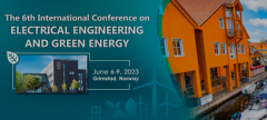 2023 The 6th International Conference on Electrical Engineering and Green Energy (CEEGE 2023)