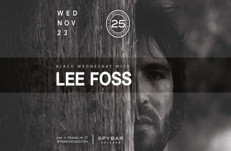 Black Wednesday feat. Lee Foss, Chicago, Illinois, United States