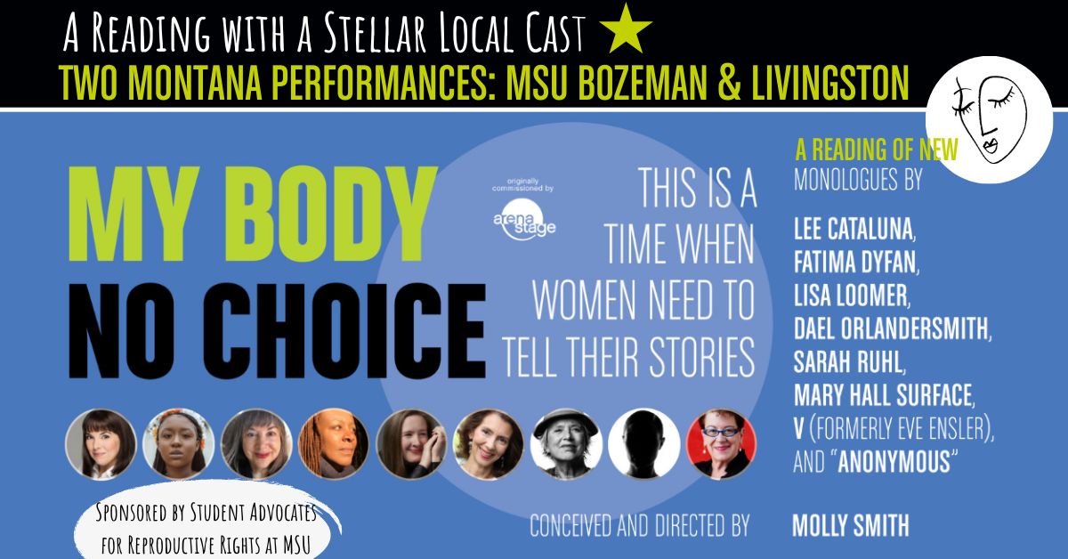 My Body No Choice - Montana State University, Bozeman, Montana, United States