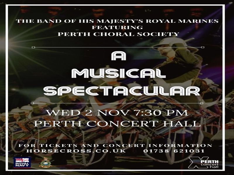 The Band of His Majesty's Royal Marines: A Musical Spectacular November 2022 Perth Concert Hall, Perth and Kinross, Scotland, United Kingdom