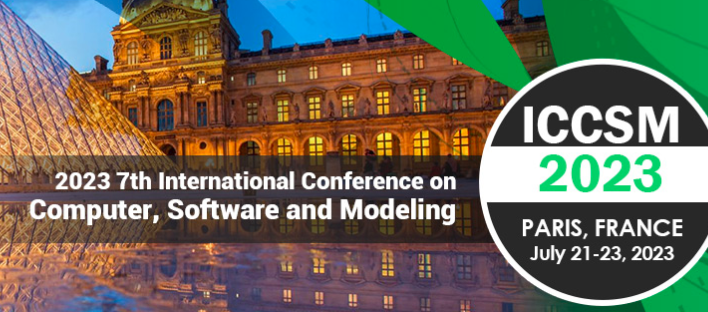 2023 7th International Conference on Computer, Software and Modeling (ICCSM 2023), Paris, France