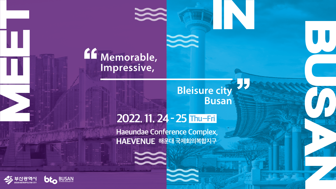 Meet In Busan - Briefing on Bleisure city, Busan, Busan/South Korea, Busan, South korea