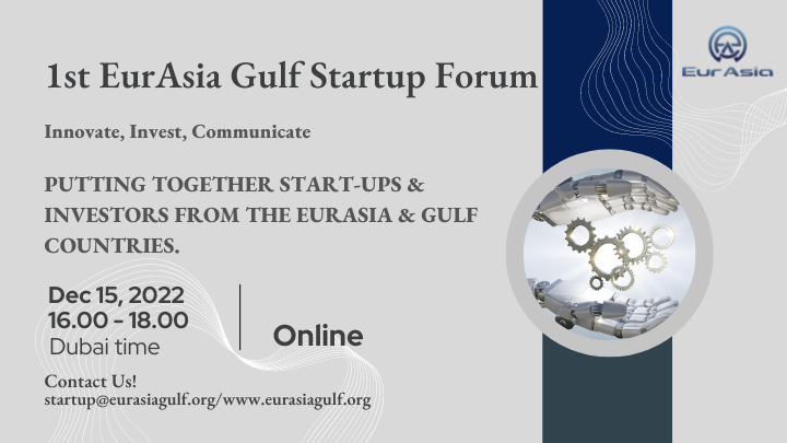 1st EurAsia Gulf Online Startup Forum, Online Event