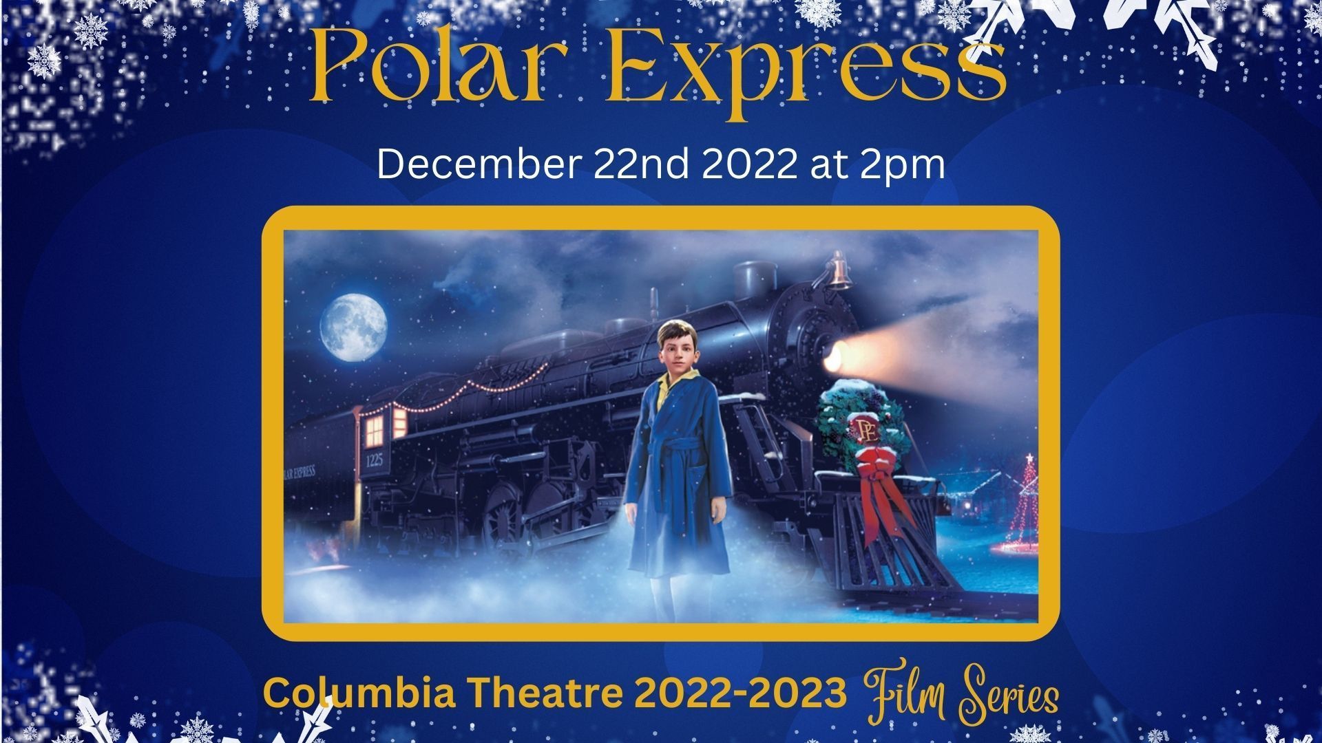 Polar ExpressColumbia Theatre Film Series