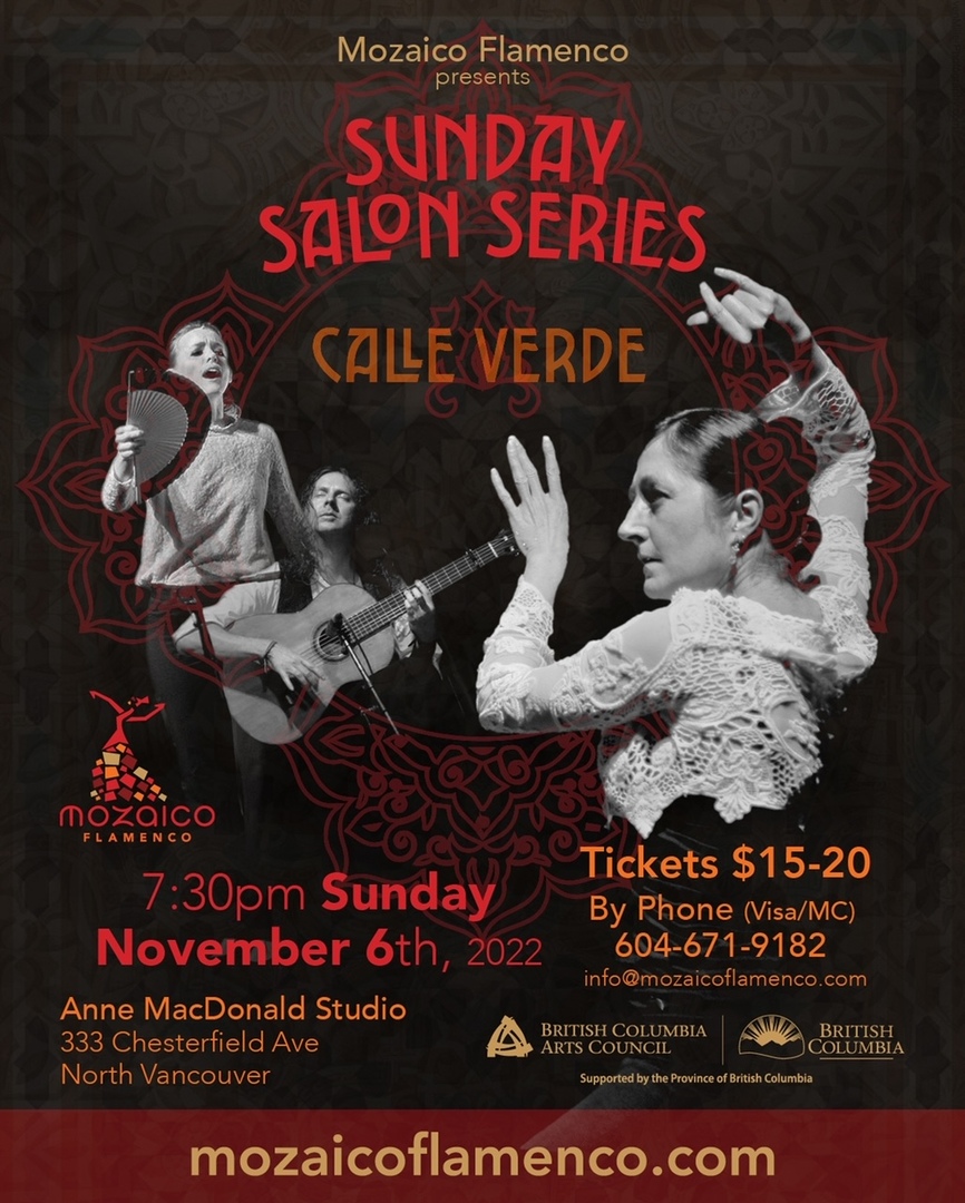 Mozaico Flamenco Sunday Salon Series presents "CALLE VERDE", North Vancouver, British Columbia, Canada