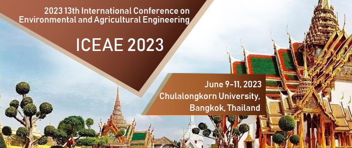 2023 13th International Conference on Environmental and Agricultural Engineering (ICEAE 2023), Bangkok, Thailand