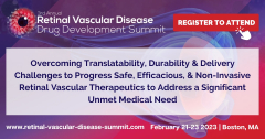 3rd Annual Retinal Vascular Disease Drug Development Summit 2023