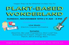 Plant-based Wonderland at Vegan Pop-up by XMarket in Venice