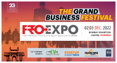 FROEXPO 2022 Mumbai - 126th National Franchise, Retail & Distribution Expo