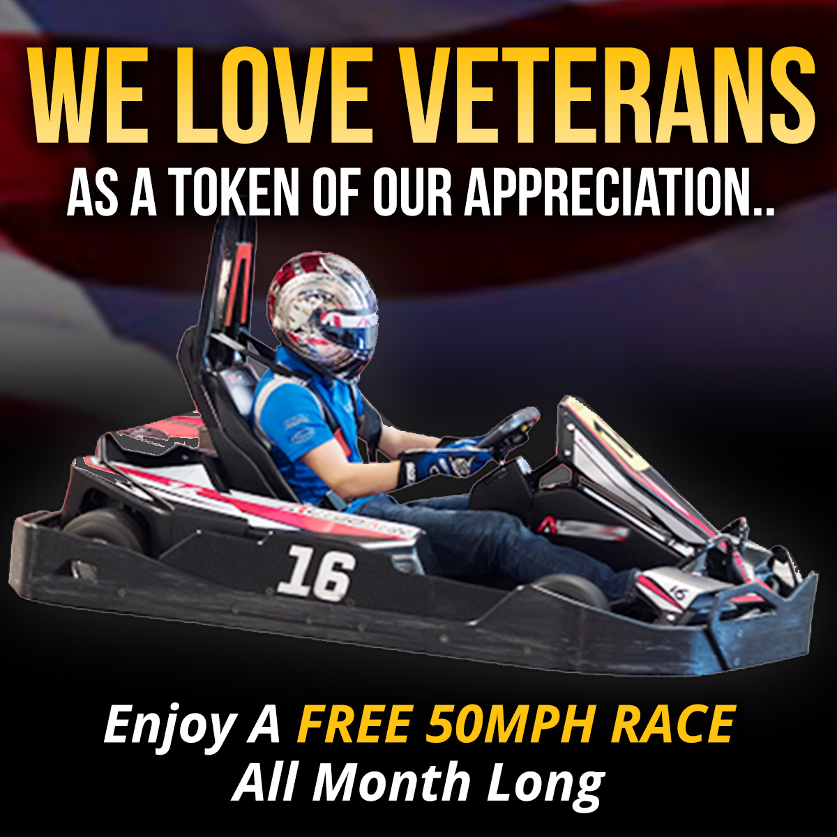 We Love Veterans. As A Token of Our Appreciation Enjoy A Free 50mph Race All Month Long, Baltimore City, Maryland, United States