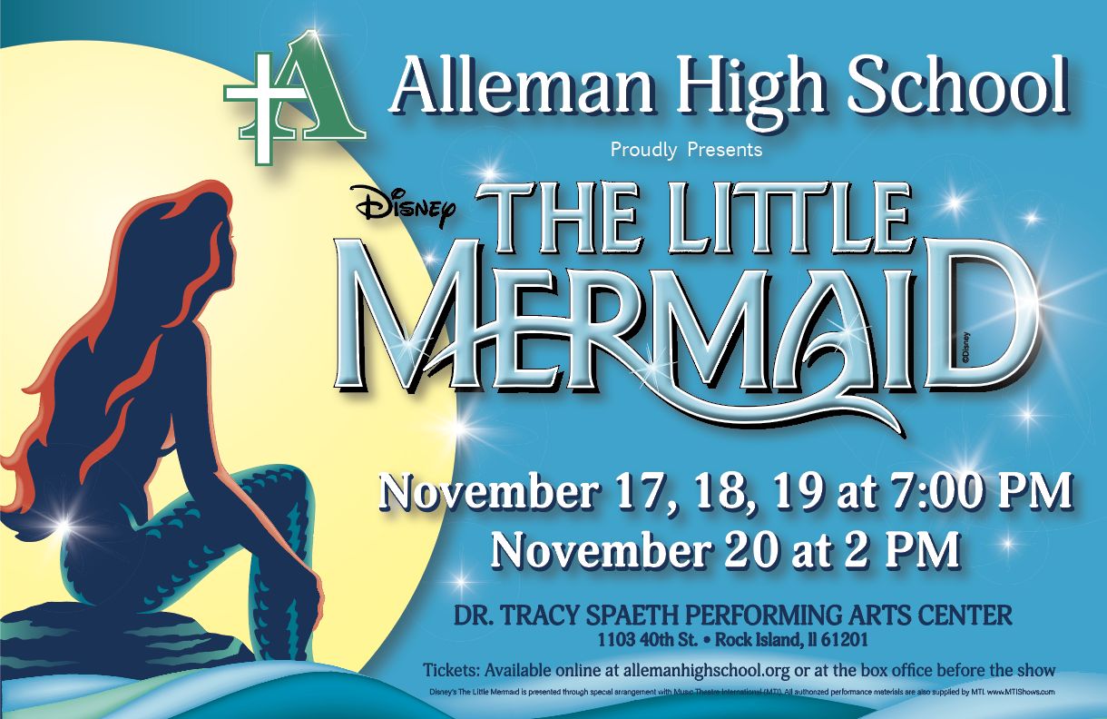 Alleman High School presents "Little Mermaid" the Musical (Nov 17-20), Rock Island, Illinois, United States