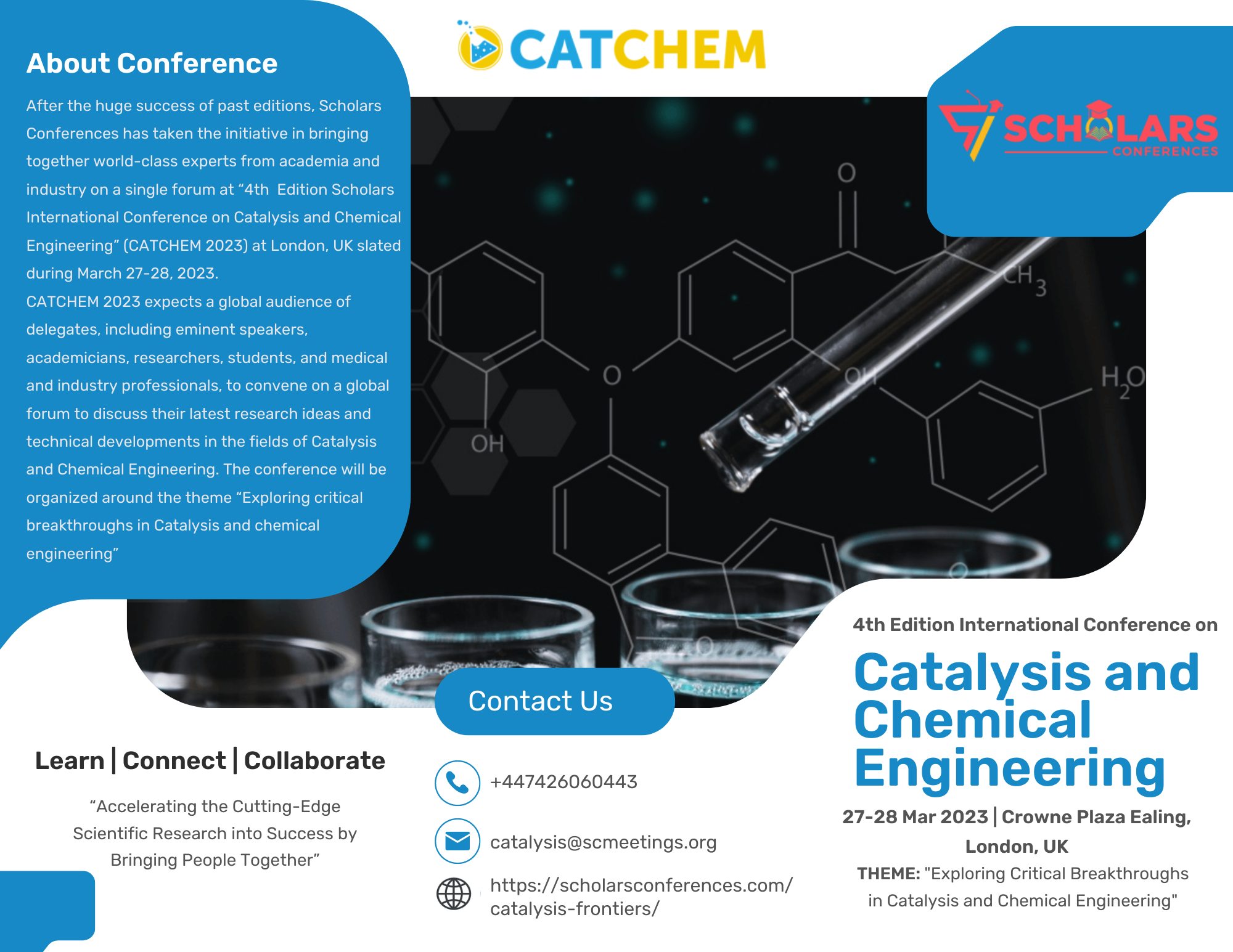 Scholars 4th Edition International Conference on Catalysis and Chemical Engineering, London, United Kingdom