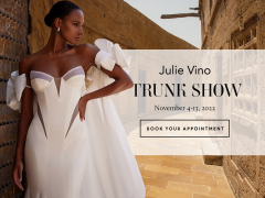 Julie Vino Trunk Show | Nouvelle Vogue Bridal