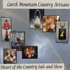 Larch Mountain Country Artisans - 2022 Heart of the Country Sale and Show
