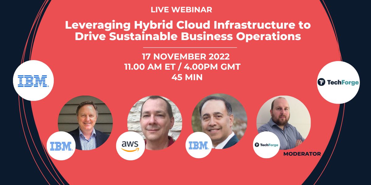 Webinar - Leveraging Hybrid Cloud Infrastructure to Drive Sustainable Business Operations, Online Event