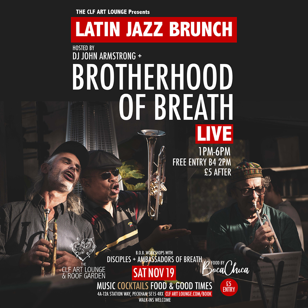 Latin Jazz Brunch Live with Brotherhood Of Breath (Live), London, England, United Kingdom