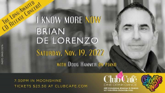 Brian De Lorenzo's New CD "I Know More Now" Release Concert