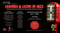 Jazz Arts Project Presents "Legends and Lions in Jazz"