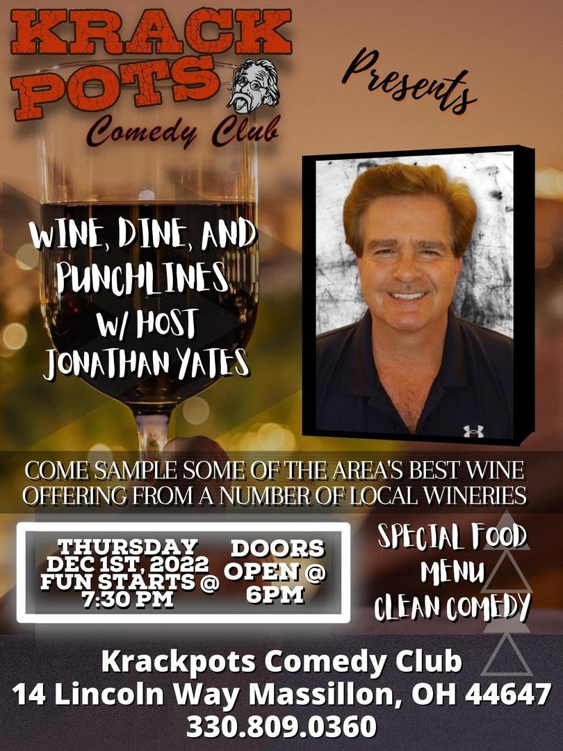 Wine, Dine and Punchlines with Jonathan Yates at Krackpots Comedy Club, Massillon, Ohio, United States