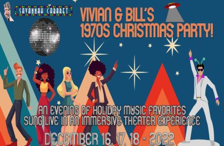 Savannah Cabaret: Vivian And Bill's 1970s Christmas Party!, Savannah, Georgia, United States